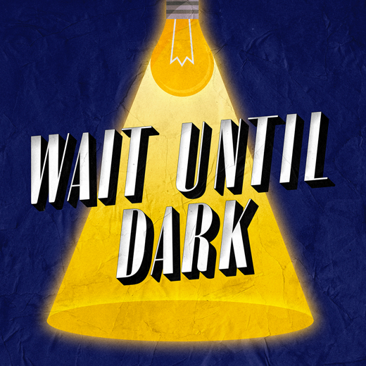 Wait Until Dark