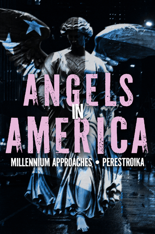 ANGELS IN AMERICA in Central Pennsylvania