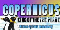 Copernicus: King Of The Ice Planet Penguins