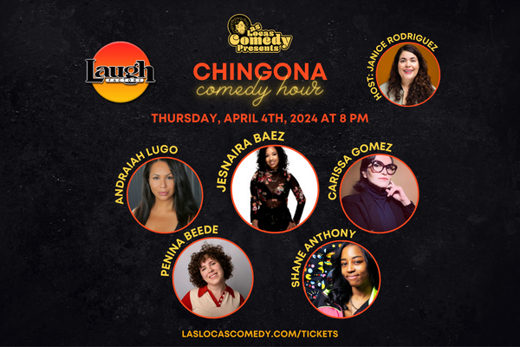 Las Locas Comedy Presents: Chingona Comedy Hour - April 2023 show poster
