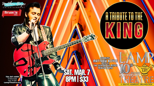 Tribute to the King: Elvis tribute starring Matthew Boyce show poster