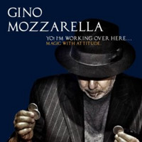 Gino Mozzarella ♦ Godfather of Magic show poster