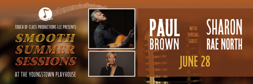 Smooth Summer Sessions: Paul Brown with Sharon Rae North show poster