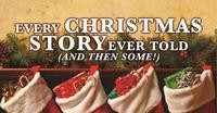 Every Christmas Story Ever Told (And Then Some!) show poster