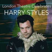 London Theatre Celebrates Harry Styles 
