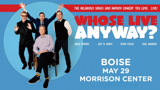 Whose Live Anyway? in Boise