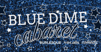 Blue Dime Cabaret