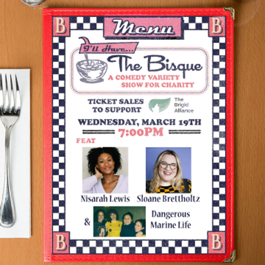 I’ll Have… The Bisque!, A Benefit Variety Comedy Show