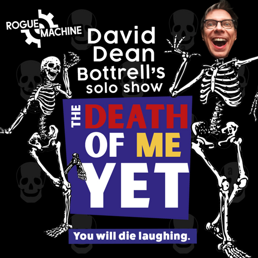 David Dean Bottrell: The Death of Me Yet