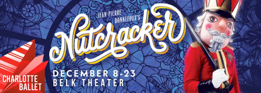 Charlotte Ballet: The Nutcracker at Belk Theater