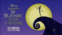 TIM BURTON’S THE NIGHTMARE BEFORE CHRISTMAS IN CONCERT LIVE TO FILM show poster
