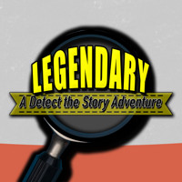 LEGENDARY: A Detect the Story Adventure show poster