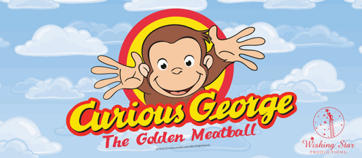 Curious George: The Golden Meatball Relaxed performance for ages 4-9
