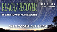 REACH/RECOVER by Christopher Patrick Allen show poster
