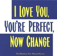 I Love You, You’re Perfect, Now Change show poster