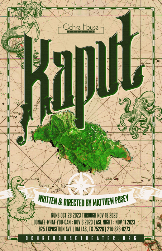 Ochre House Theater presents KAPUT show poster