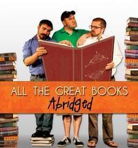 All The Great Books (Abridged) show poster