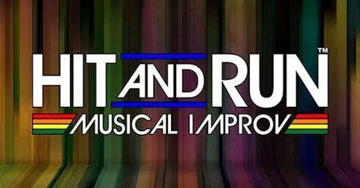 Hit and Run: Musical Improv show poster