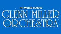 The World Famous Glenn Miller Orchestra show poster