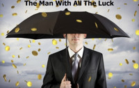 The Man With All the Luck show poster