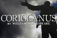 Plays from the Lantern Archives: CORIOLANUS show poster