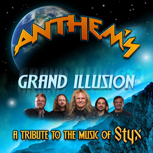 Anthem's Grand Illusion: A Tribute to the Music of Styx show poster