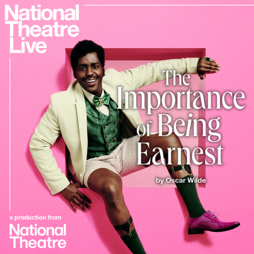 National Theatre Live: The Importance of Being Earnest