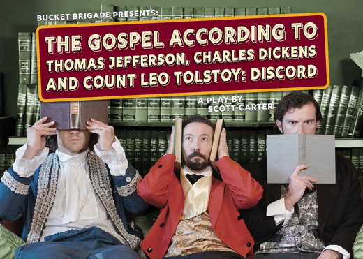 The Gospel According to Thomas Jefferson, Charles Dickens and Count Leo Tolstoy: Discord, by Scott Carter