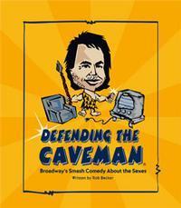 Rob Becker's Defending the Caveman show poster