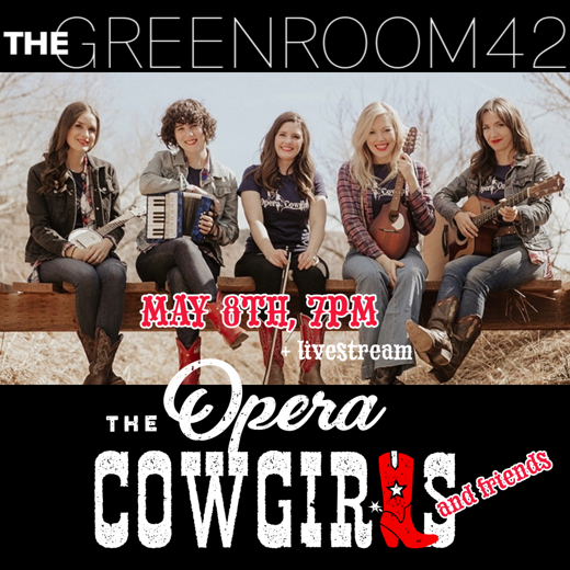 The Opera Cowgirls and Friends - Where Grand Opera Meets The Grand Ol’ Opry in Off-Off-Broadway
