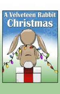 A Velveteen Rabbit Christmas show poster
