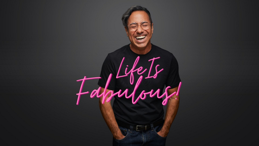 Life Is Fabulous! show poster