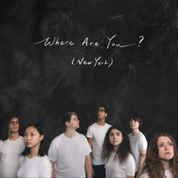 Where Are You? (New York)