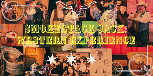 Smokestack Jack's: 18+ Western Experience (ONE SHOW ONLY!) show poster