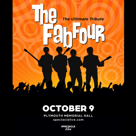 The Fab Four: The Ultimate Tribute LIVE in Concert in Plymouth, MA
