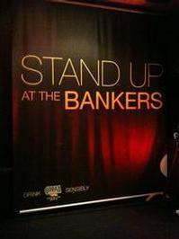 Stand Up At The Bankers in Ireland