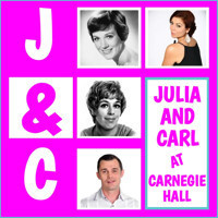 JULIA AND CARL AT CARNEGIE HALL show poster