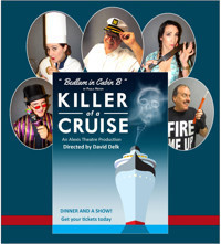 Bedlem in Cabin B - Killer of a Cruise show poster