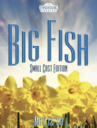 Big Fish - Small Cast Edition in Dallas