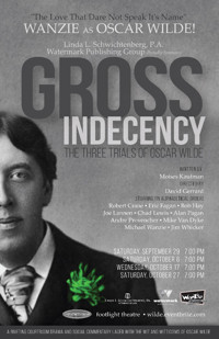 GROSS INDECENCY: THE THREE TRIALS OF OSCAR WILDE show poster