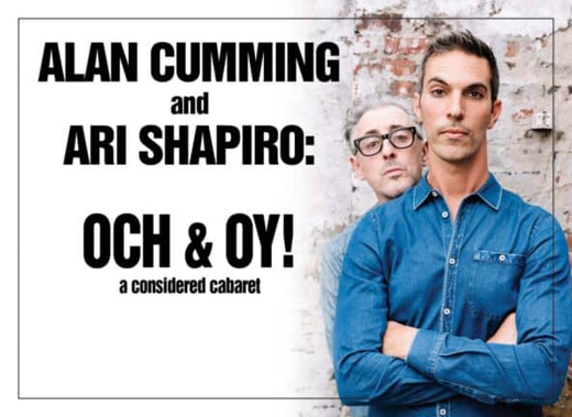 Alan Cumming & Ari Shapiro in Och & Oy!