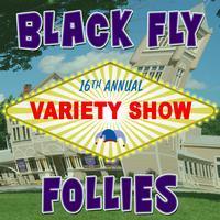 Black Fly Follies