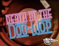 Death at the Doo-Wop