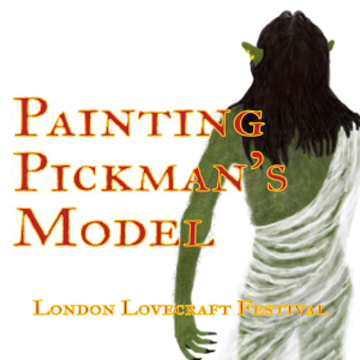 Painting Pickman’s Model