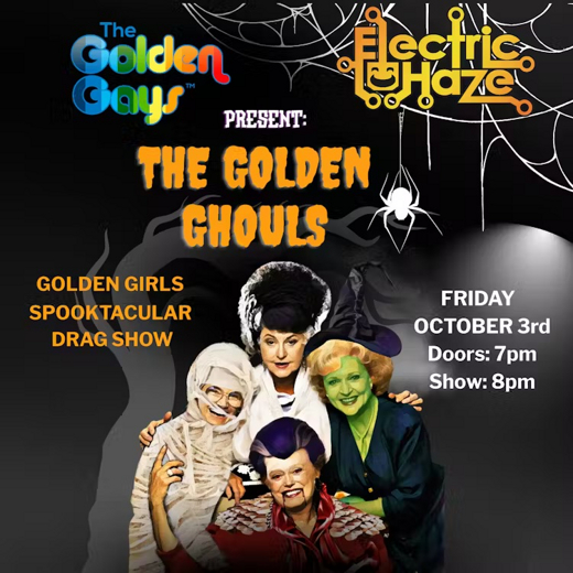 The Golden Ghouls™ Halloween Drag Show