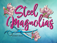 Steel Magnolias show poster