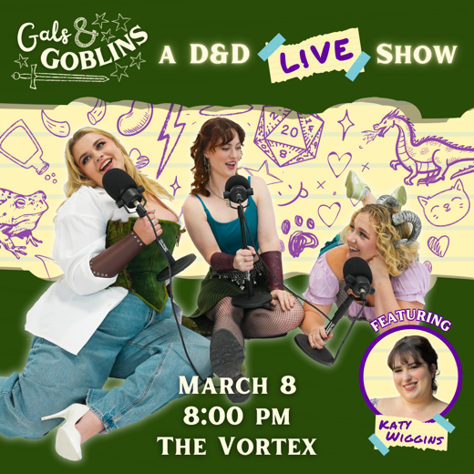 Gals & Goblins - A Dungeons & Dragons Live Show show poster