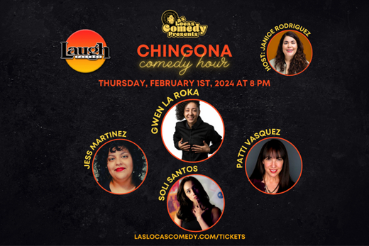 Las Locas Comedy Presents: Chingona Comedy Hour -January 2024 show poster