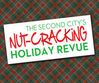 The Second City's Nut-Cracking Holiday Revue show poster