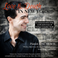 Love & Death in New York: Pianist Jose Menor celebrates Granados show poster